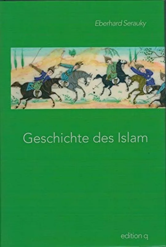 Geschichte des Islam - Eberhard Serauky Gereduceerde Prijs