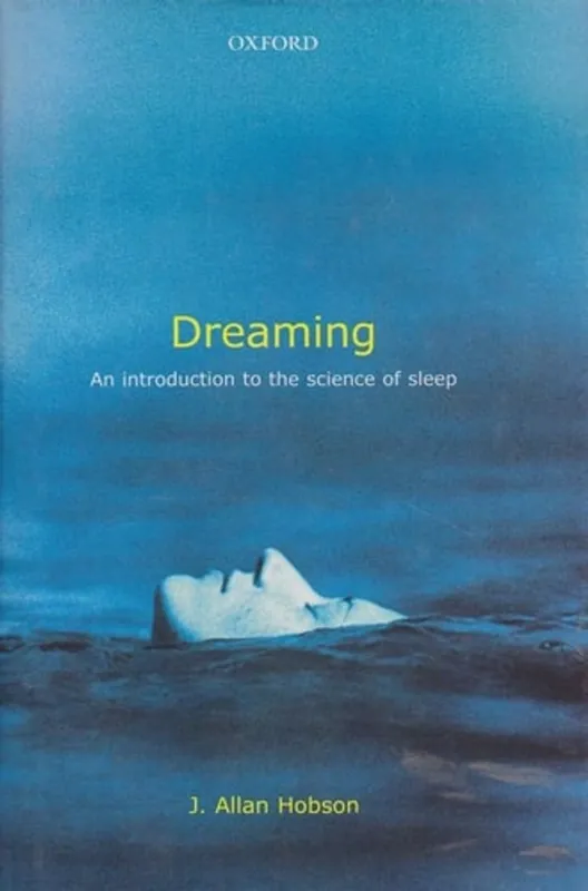 Dreaming: An Introduction to the Science of Sleep - J. Allan Hobson Flitsaanbieding