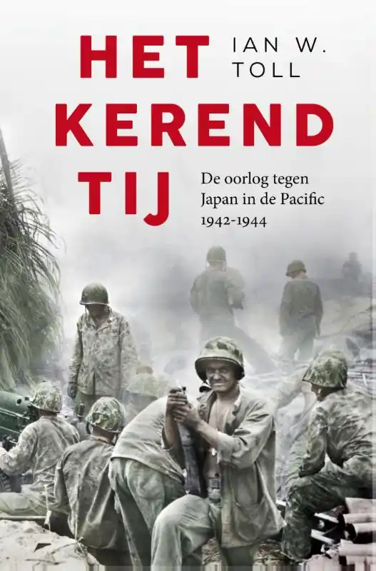 Lage Kosten Het kerend tij - Ian W. Toll