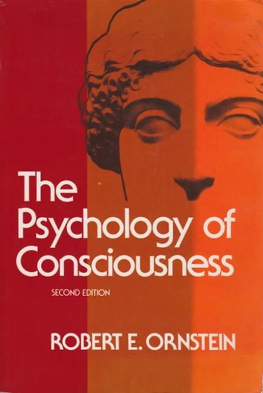 Favoriet The Psychology of Consciousness - Robert E. Ornstein