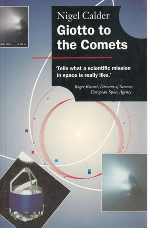 Giotto to the comets - Nigel Calder Alleen Vandaag