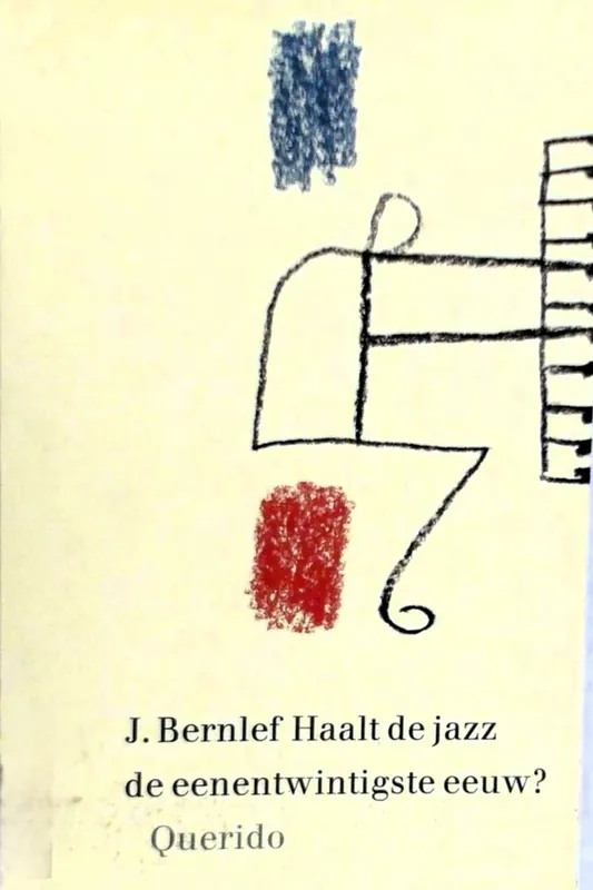 Lage Kosten Haalt de jazz de eenentwintigste eeuw? - J. Bernlef