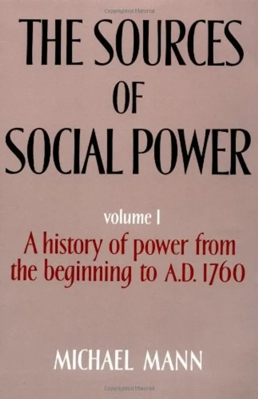 Meest Verkocht The Sources of Social Power: Volume 1, A History of Power from the Beginning to AD 1760 - Michael Mann
