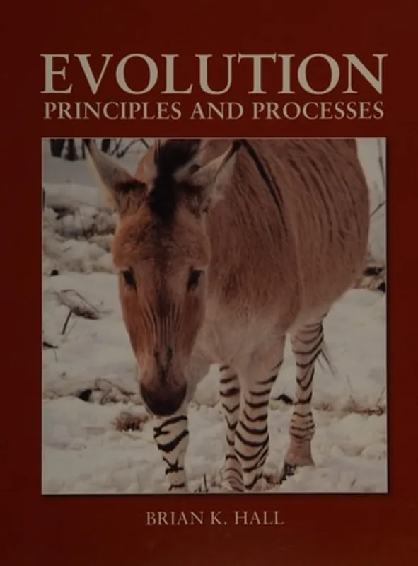 Evolution: Principles and Processes: Principles and Processes (Jones and Bartlett Topics in Biology) - Brian K. Hall Koopje
