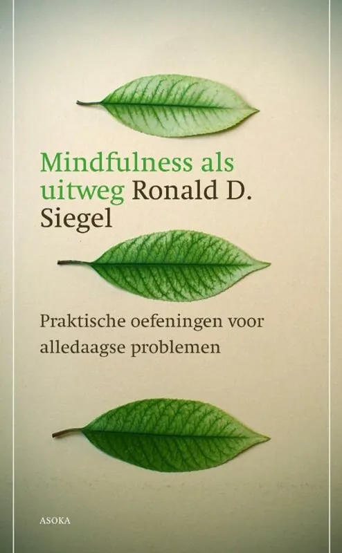 Mindfulness als uitweg - R.D. Siegel Gratis Verzending