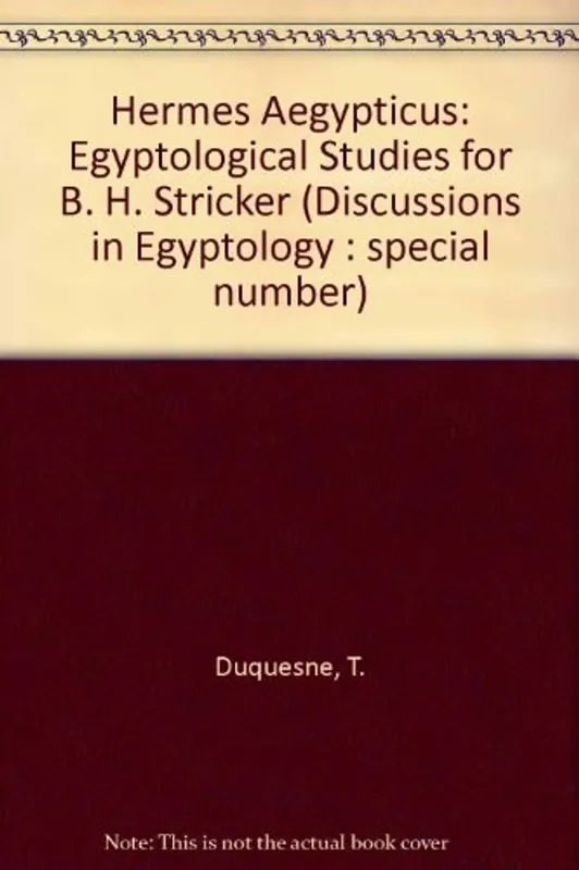 Hermes Aegyptiacus: Egyptological Studies for B. H. Stricker - T. Duquesne Koop Online
