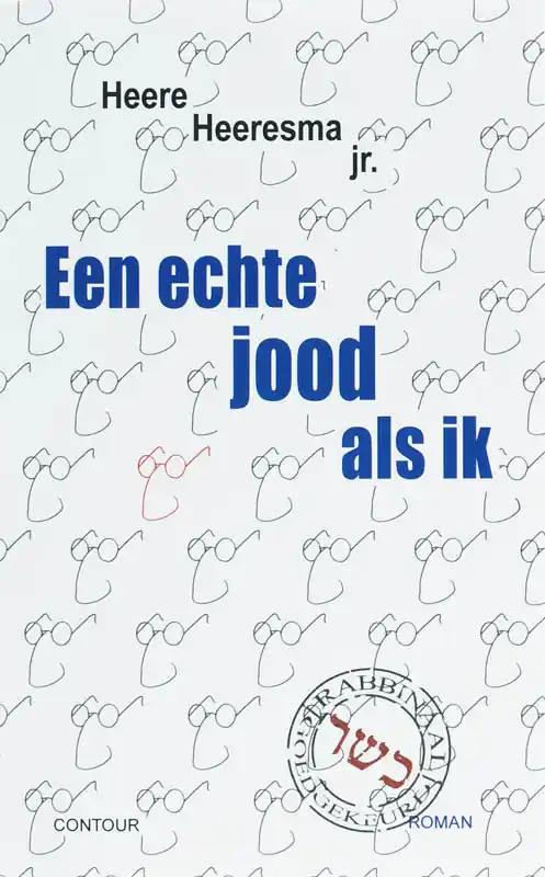 Laatste Versie Een echte jood als ik - Heere Heeresma