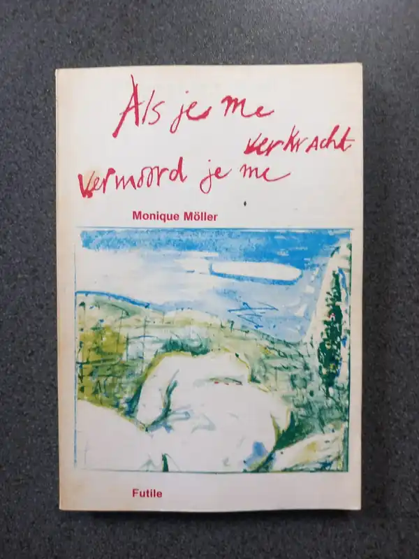 Als je me verkracht vermoord je me - Moller Bestseller