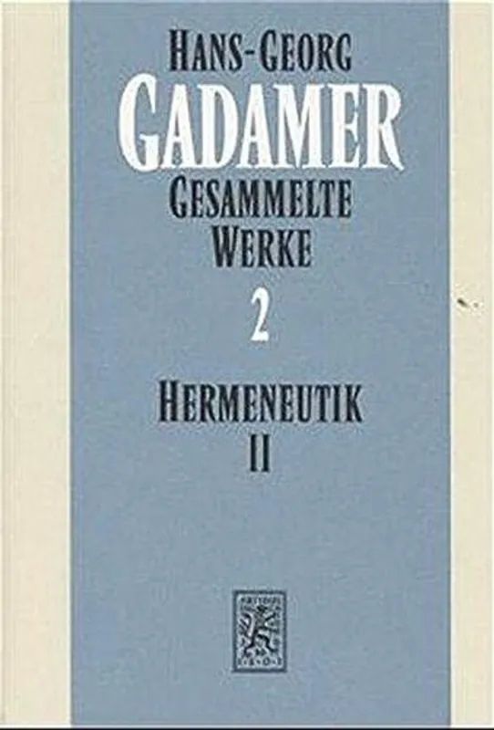 Hans-Georg Gadamer - Gesammelte Werke: Band 2: Hermeneutik II: Wahrheit Und Methode: Erganzungen, Register (German Edition) - Hans G Gadamer Koopje