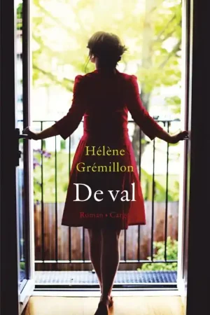 Alleen Vandaag De val - Helene Gremillon