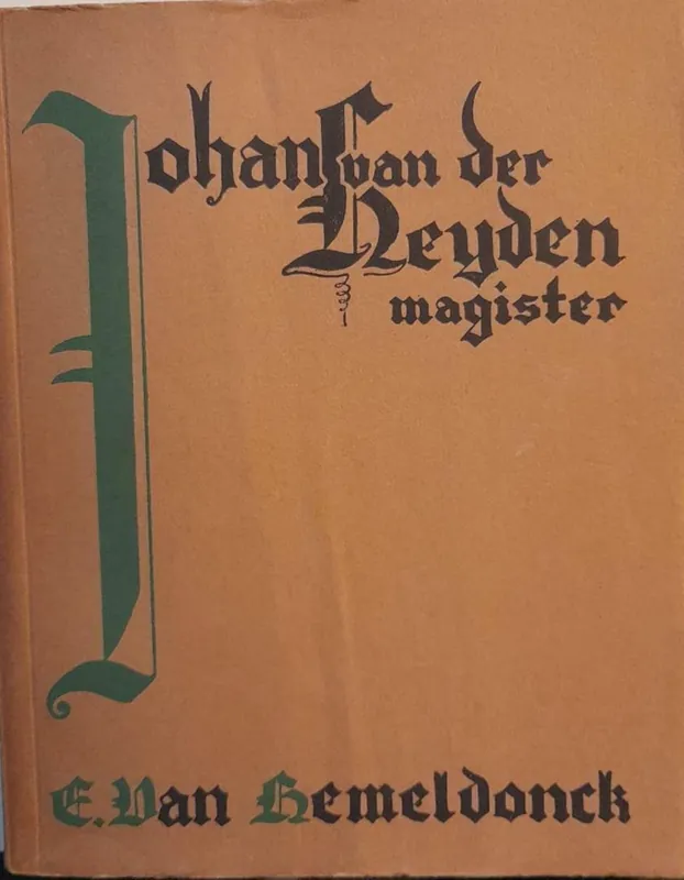 Aanbieding JOHAN VAN DER HEYDEN, MAGISTER (Gesigneerd) - Hemeldonck, Em. van