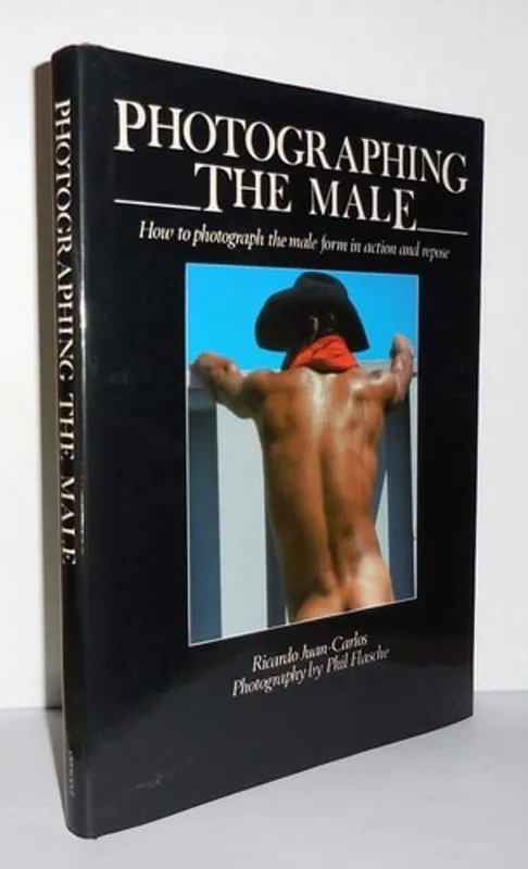 Direct Beschikbaar Photographing The Male - Juan Carlos Ricardo