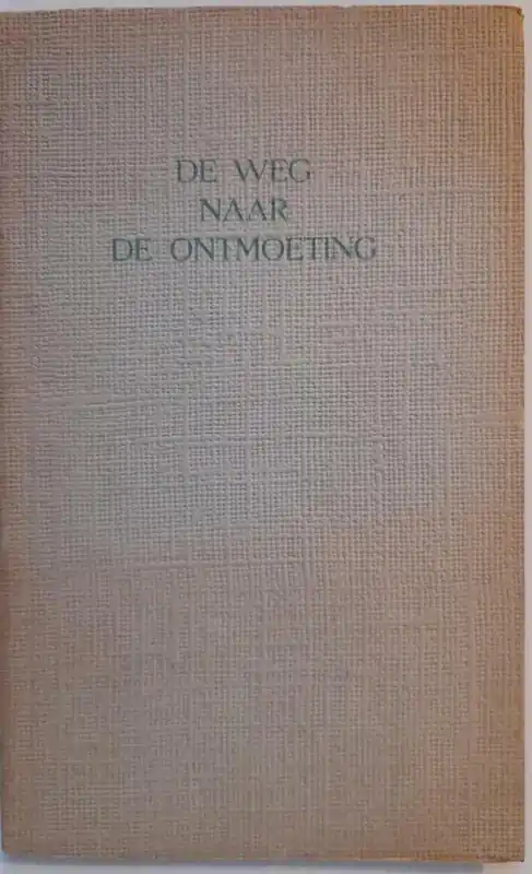 DE WEG NAAR DE ONTMOETING (gesigneerd) - Buckinx-Luykx, A. Gecertificeerd