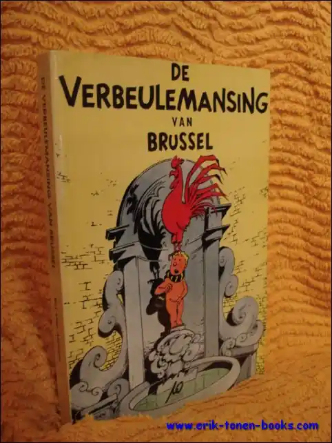 De verbeulemansing van brussel - Ria Van Alboom Gereduceerde Prijs