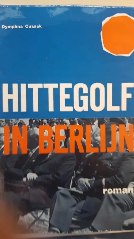 Koopje HITTEGOLF IN BERLIJN - Cusack, Dymphna