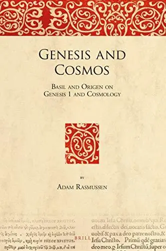 Koop Online Genesis and Cosmos. Basil and Origen on Genesis 1 and Cosmology (The Bible in Ancient Christianity, Volume 14) - Rasmussen, Adam