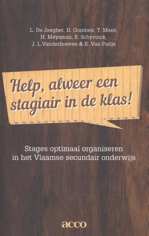 Help, alweer een stagiair in de klas - Lut de Jaegher; Dirk Gombeir; Tine Maes; Hilde Meysman; Evelien Schyvinck; Johan L. Vanderhoeven; Evy van Parijs Lage Prijs