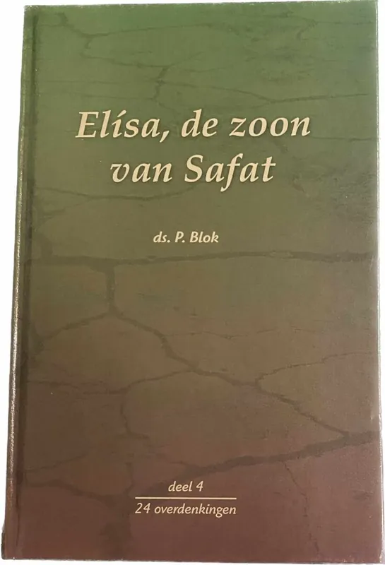 Elísa, de zoon van Safat - P. Blok Op = Op