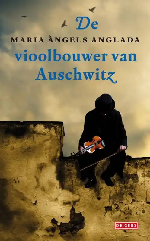 De vioolbouwer van Auschwitz - M. Angels Anglada Favoriet