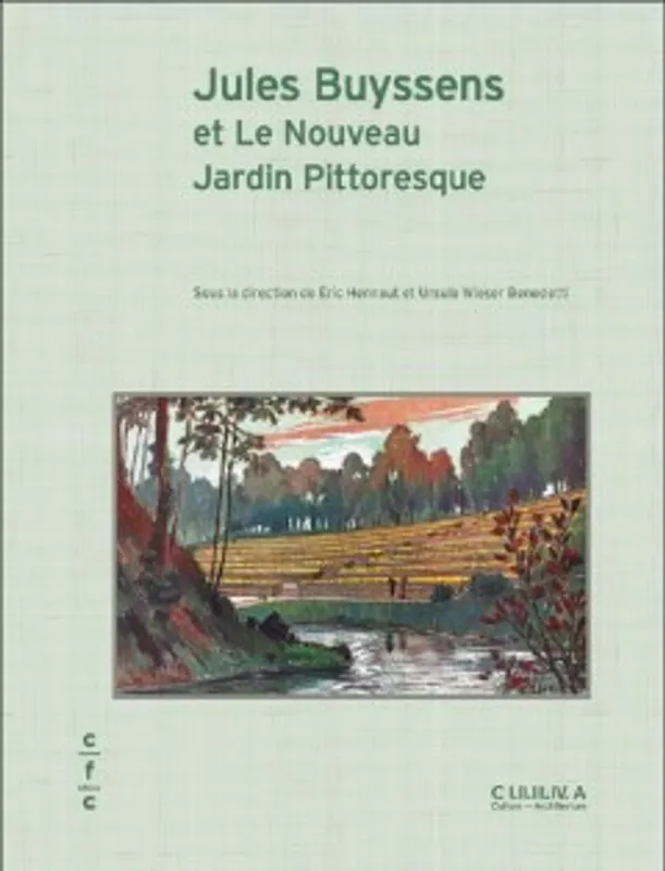 Superprijs Jules Buyssens et le nouveau jardin pittoresque - Eric Hennaut, Ursula Wieser Benedetti