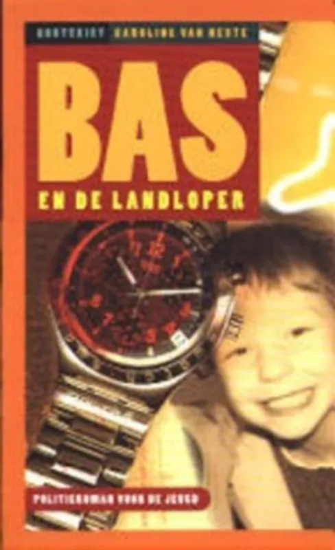 Bas en de landloper - C. van Neste Premium