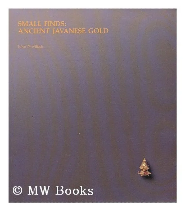 Laatste Versie Small finds - John N. Miksic