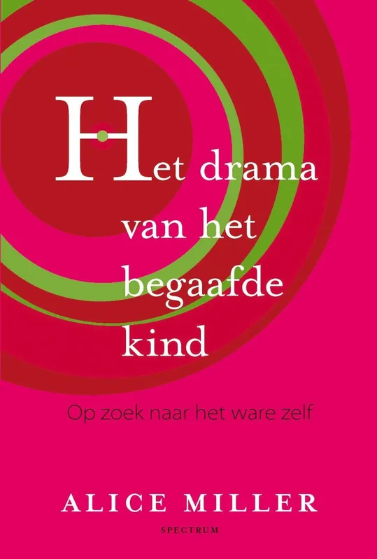 Lage Kosten Het drama van het begaafde kind - Alice Miller