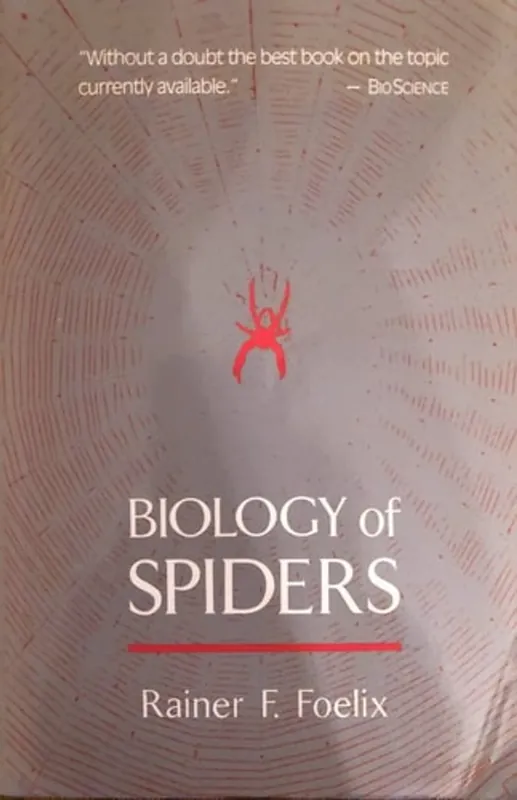 Biology of Spiders - Rainer F. Foelix Finale Uitverkoop