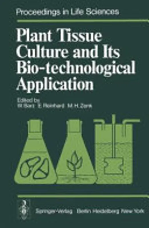 Plant Tissue Culture and Its Bio-technological Application - W. Barz Favoriet