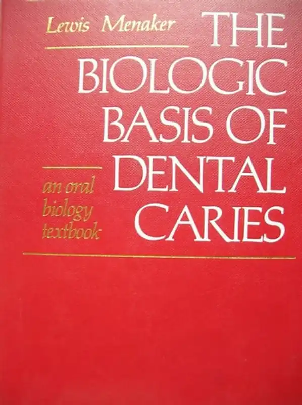 Actieprijs Biological Basis of Dental Caries - Lewis Menaker