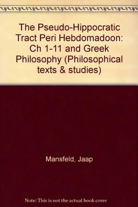 Pseudo hippocratic tract peri hebdom. - Mansfeld Laatste Versie