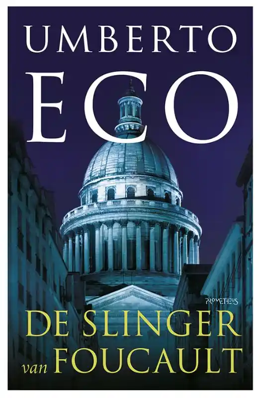 De slinger van Foucault - Umberto Eco Gereduceerde Prijs