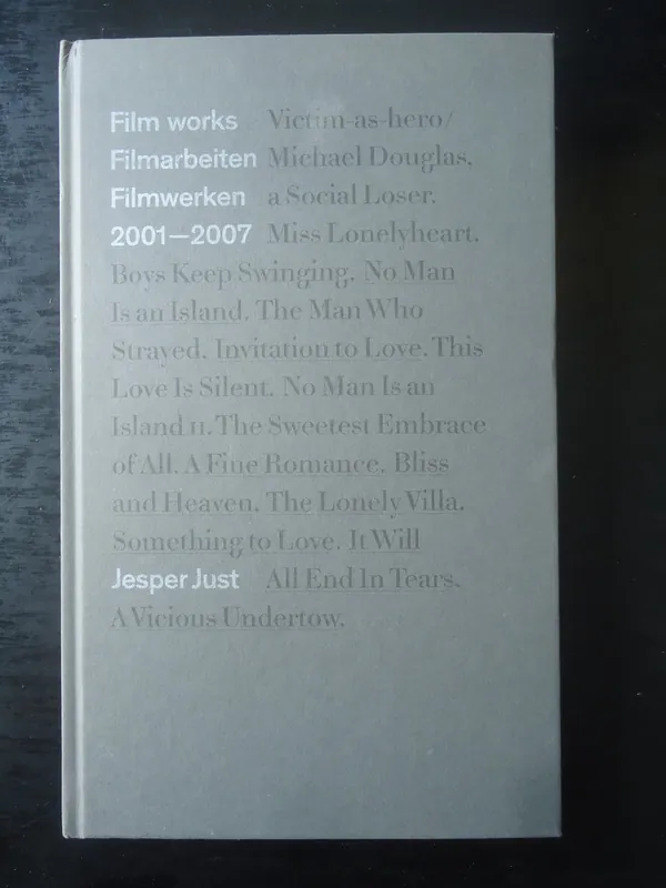 Filmworks, Filmarbeiten, Filmwerken 2001-2007 - Jesper Just Op = Op