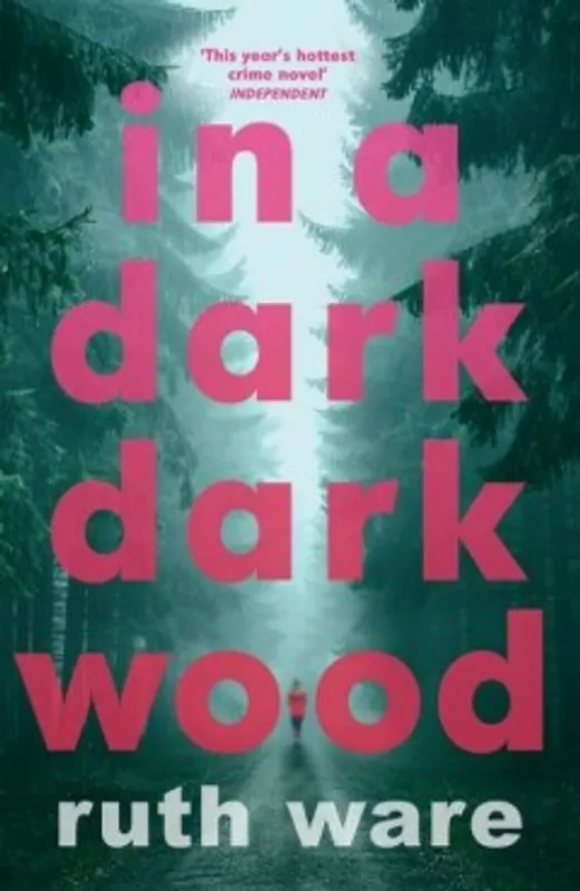 In a Dark, Dark Wood - Ruth Ware Uitverkoop