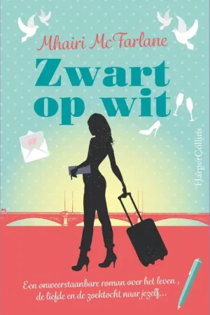 Wie schrijft, die blijft - Mhairi McFarlane Gecertificeerd
