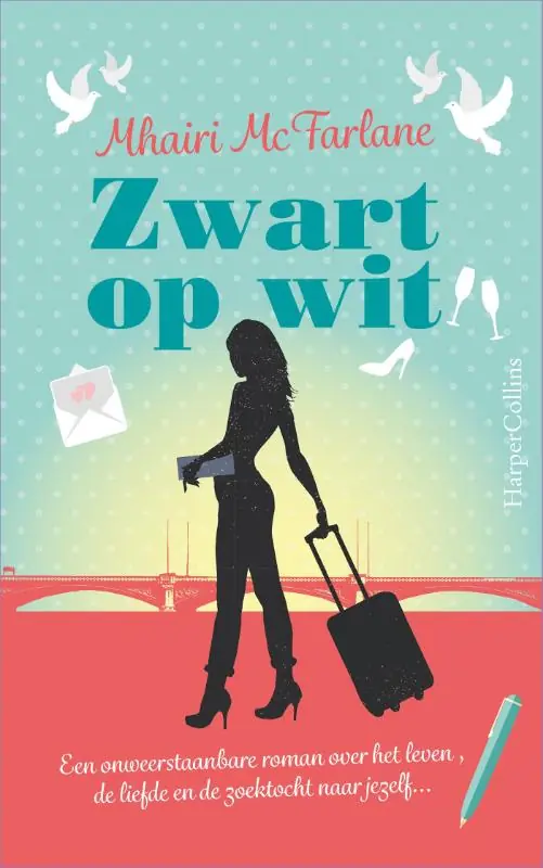 Wie schrijft, die blijft - Mhairi McFarlane Gecertificeerd