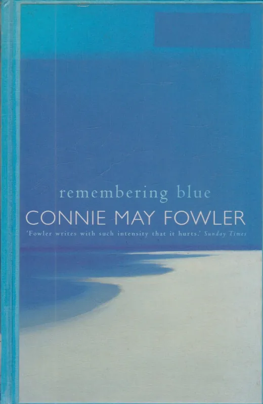 Gratis Verzending Remembering Blue - Connie May Fowler