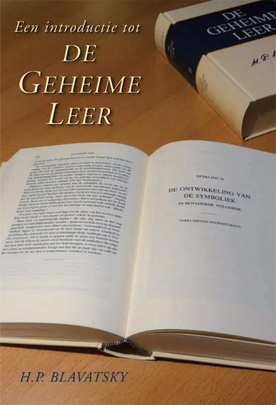 Een introductie tot De geheime leer van H.P. Blavatsky - H.P. Blavatsky Laatste Kans
