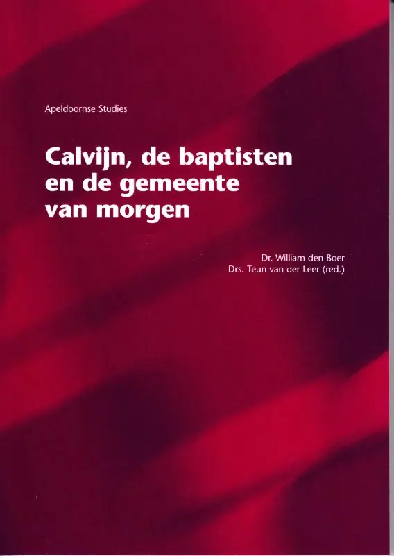Calvijn - W.A. den Boer; T. van der Leer Koop Online