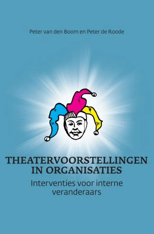 Nu Kopen Theatervoorstellingen in organisaties - Peter van den Boom; Peter de Roode