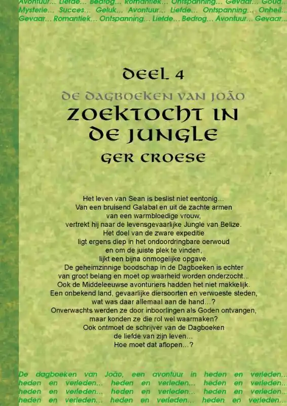 De dagboeken van Joao 4 - Zoektocht in de jungle - Ger Croese Uitverkoop