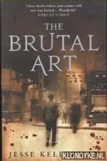 Meest Verkocht The Brutal Art - Kellerman, Jesse