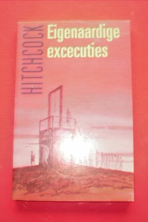 Eigenaardige excecuties - Hitchcock Betaalbaar