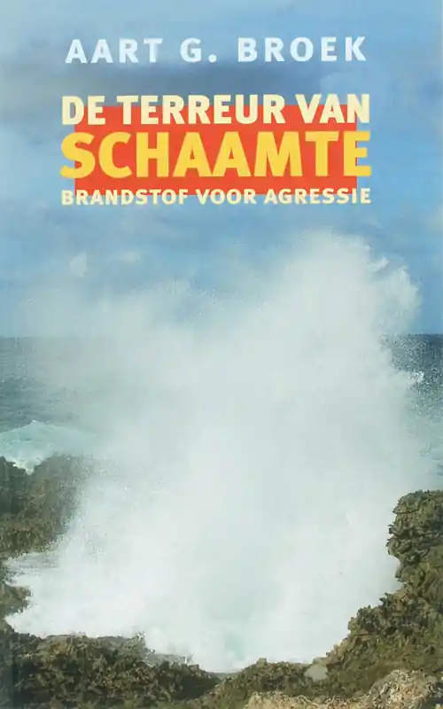 De terreur van schaamte - A.G. Broek Hoge Kwaliteit
