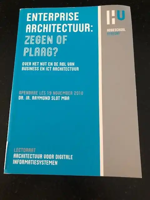 Enterprise Architectuur: Zegen of Plaag? - R.G. Slot Merkproduct