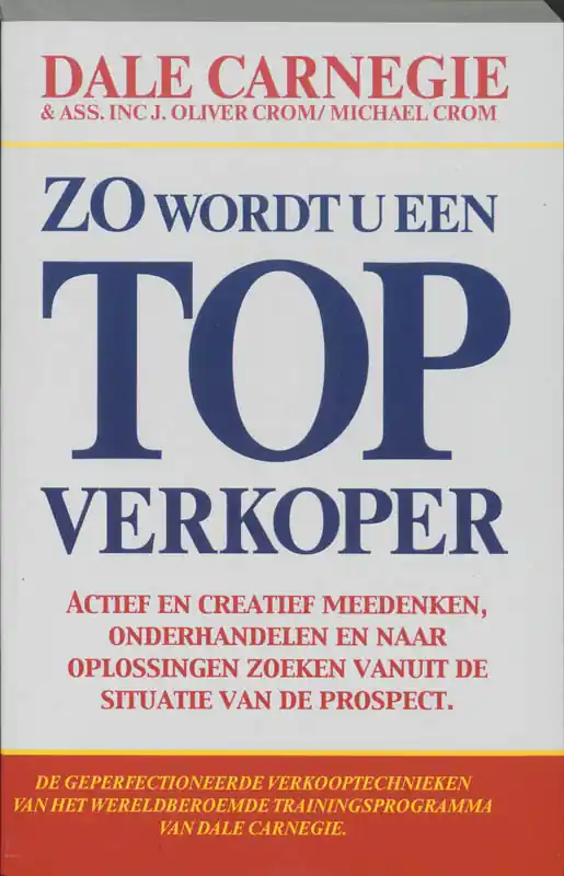 Zo wordt u een topverkoper - D. Carnegie Betaalbaar