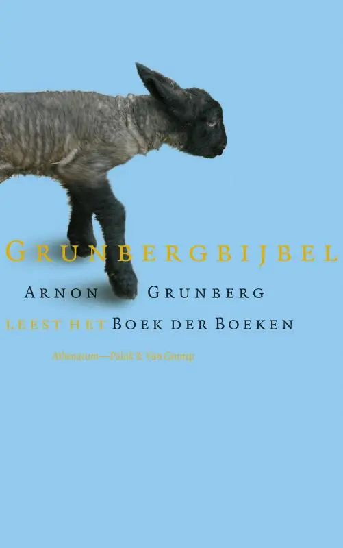 Grunbergbijbel - Arnon Grunberg Uitverkoop