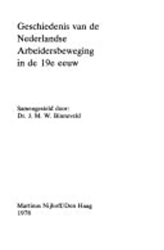 Must-Have Geschiedenis ned. arbeidersbew. enz - Binneveld