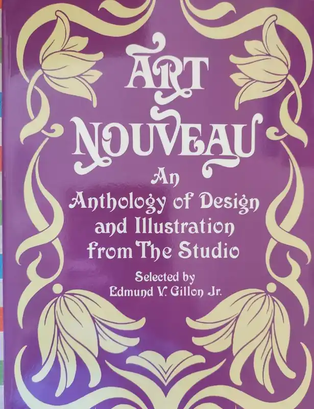 Veilige Betaling Art Nouveau / An Anthology of Design and Illustration from the Studio - Gillon, Edmund V.