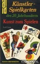 Künstler spielkarten de 20. Jahrhunderts. Kunst zum spielen - Graak, Karl Snelle Levering